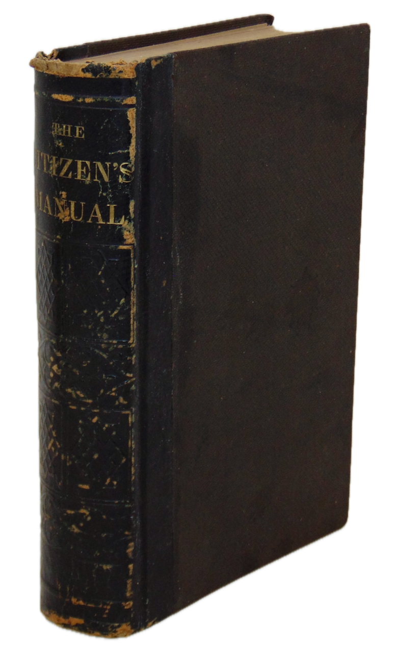 The American Citizen's Manual of Government and Law (1860)