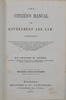 The American Citizen's Manual of Government and Law (1860)
