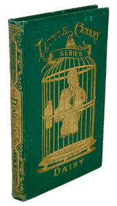 Little Canary's Daisy (The Little Canary Series) 1873