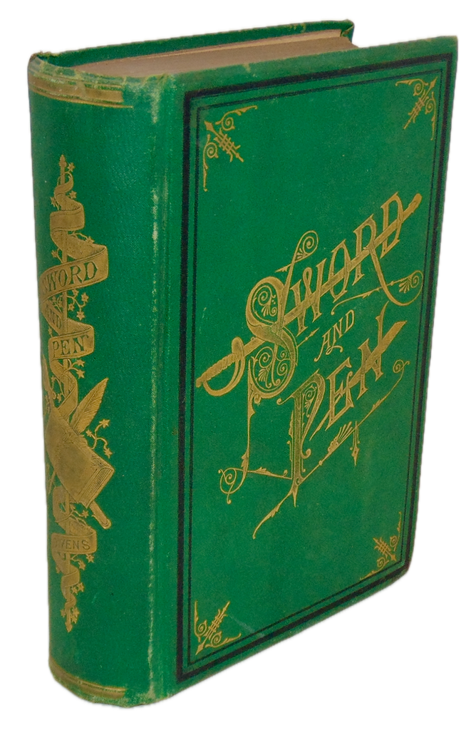 Sword and Pen; Ventures and Adventures of William Glazier in War and Literature