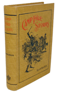 Camp Fire Stories A Series of Sketches of the Union Army in the Southwest (1900)