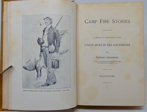 Camp Fire Stories A Series of Sketches of the Union Army in the Southwest (1900)