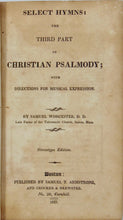 Load image into Gallery viewer, Samuel Worcester. Select Hymns: The Third Part of Christian Psalmody (1823)