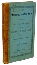 Load image into Gallery viewer, The Social Harmony: Old Tunes and Hymns for the Fire-Side and Social Circle