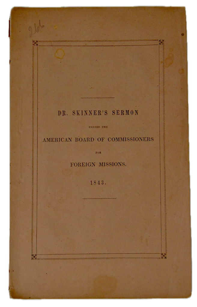 Progress, the Law of Missionary Work 1843 Sermon Presbyterian Thomas Skinner