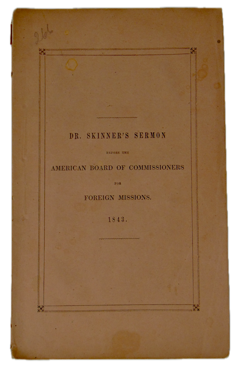 Progress, the Law of Missionary Work 1843 Sermon Presbyterian Thomas Skinner
