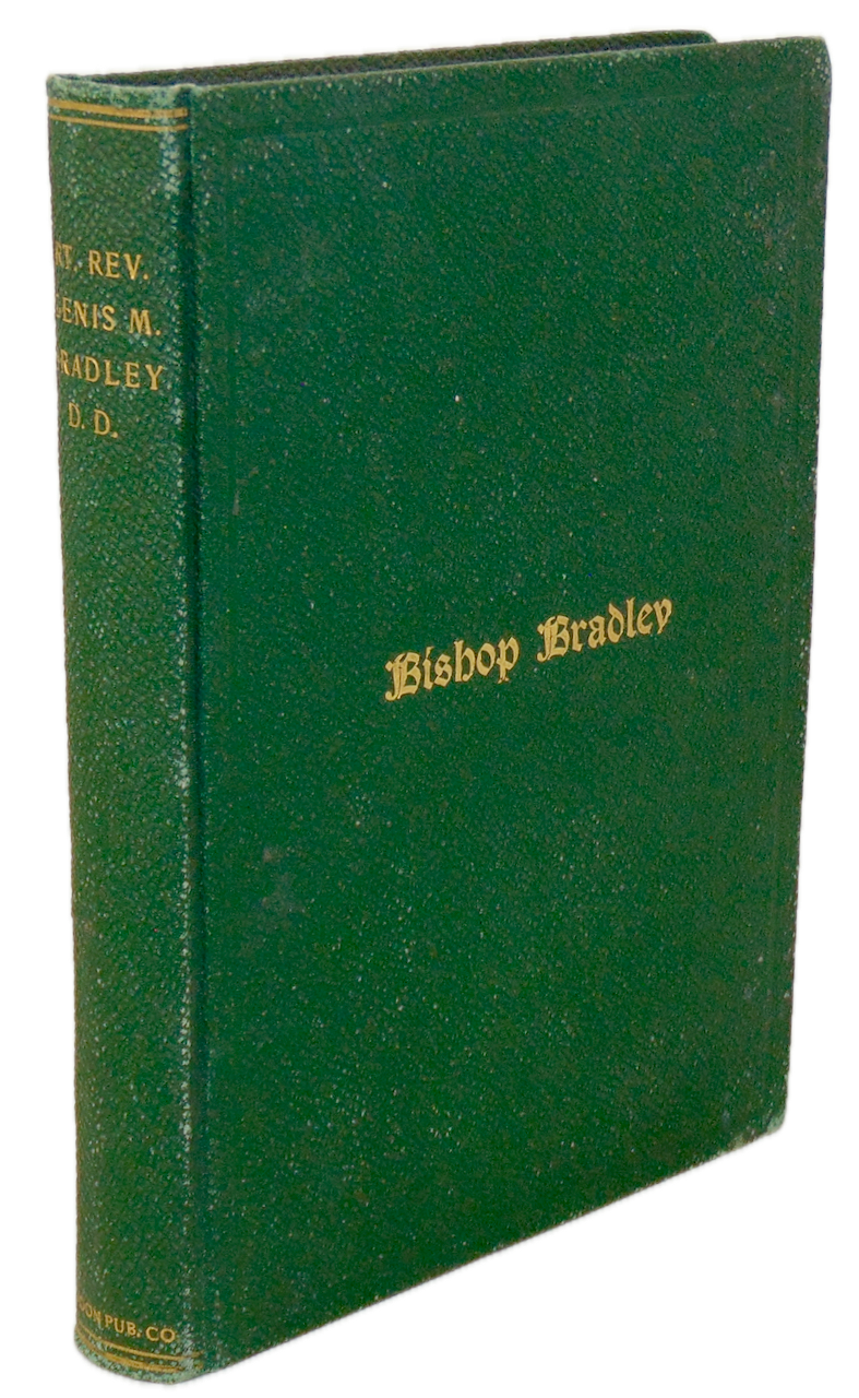 The Life of Denis M. Bradley, First Bishop of Manchester, New Hampshire