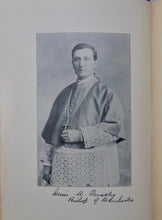 Load image into Gallery viewer, The Life of Denis M. Bradley, First Bishop of Manchester, New Hampshire
