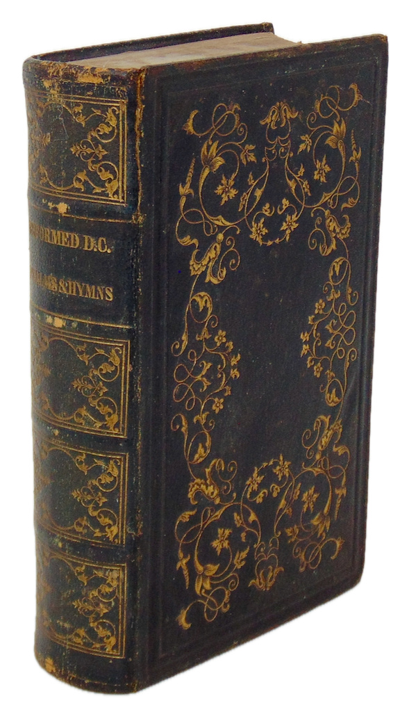 The Psalms and Hymns, Catechism, &c of the Reformed Protestant Dutch Church 1854