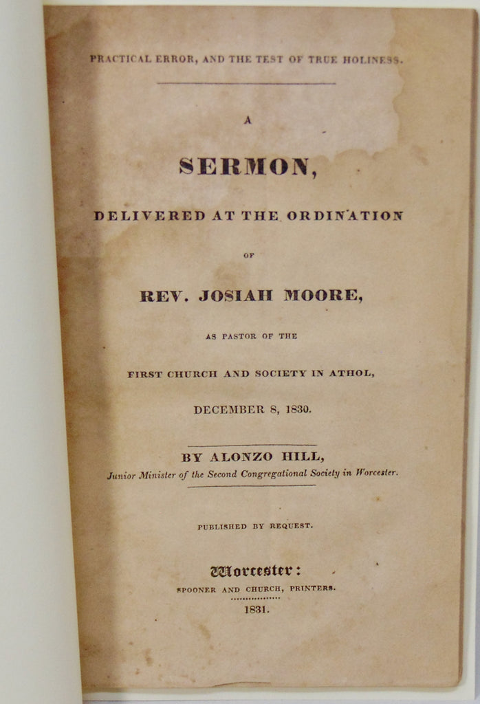 Practical Error, and the Test of True Holiness 1830 Unitarian Ordination Sermon