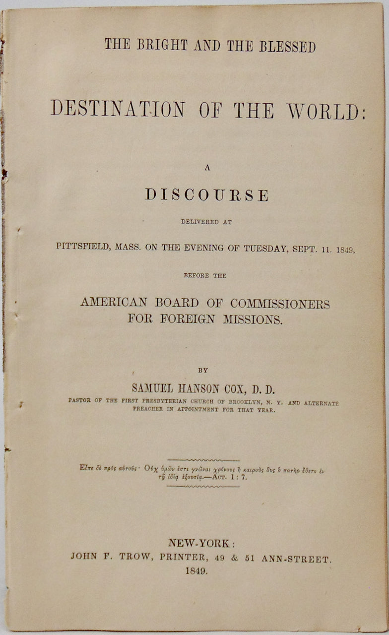 The Bright and Blessed Destination of the World, Presbyterian Missionary Sermon