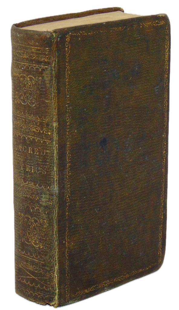 1832 Troy, NY Sacred Lyrics: or Select Hymns, particularly adapted to Revivals
