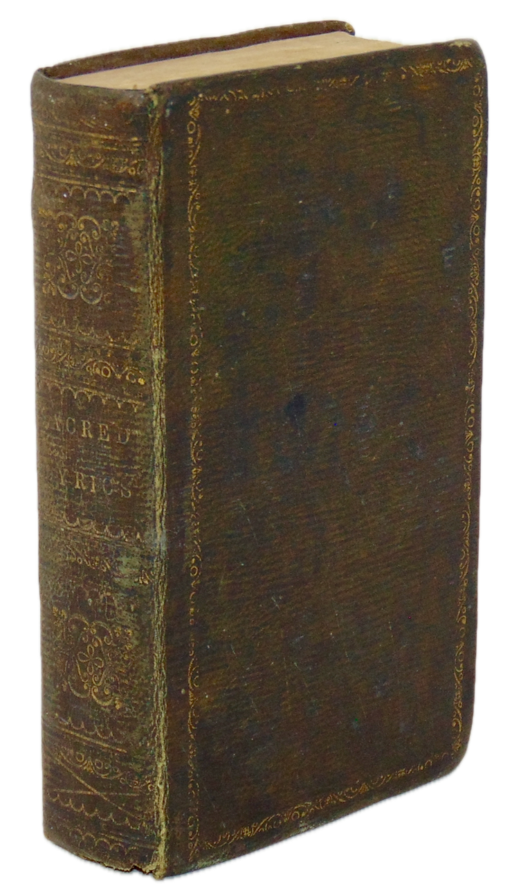 1832 Troy, NY Sacred Lyrics: or Select Hymns, particularly adapted to Revivals