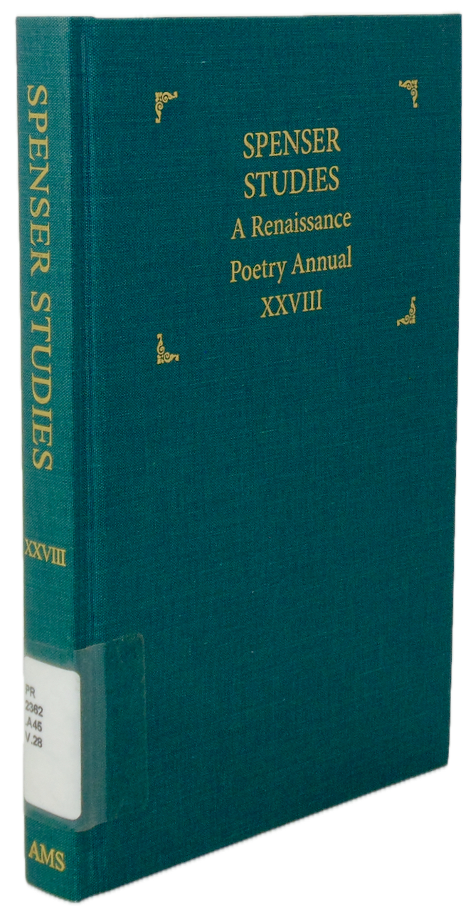 Spenser Studies: A Renaissance Poetry Annual XXVIII