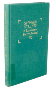 Spenser Studies: A Renaissance Poetry Annual IX