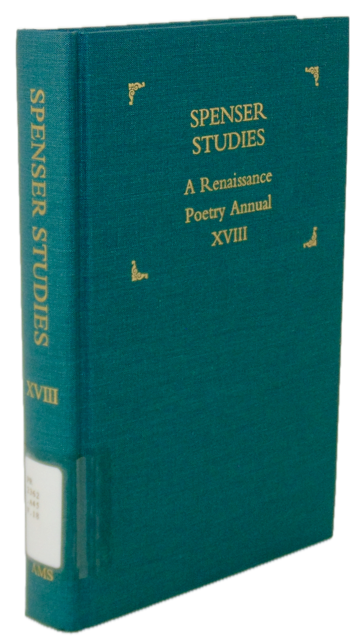 Spenser Studies: A Renaissance Poetry Annual XVIII