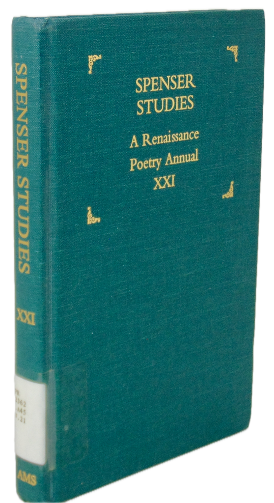 Spenser Studies: A Renaissance Poetry Annual XXI
