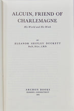 Load image into Gallery viewer, Alcuin, Friend of Charlemagne: His World and His Work
