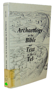 Van Wyk, Koot. Archaeology in the Bible and Text in the Tel