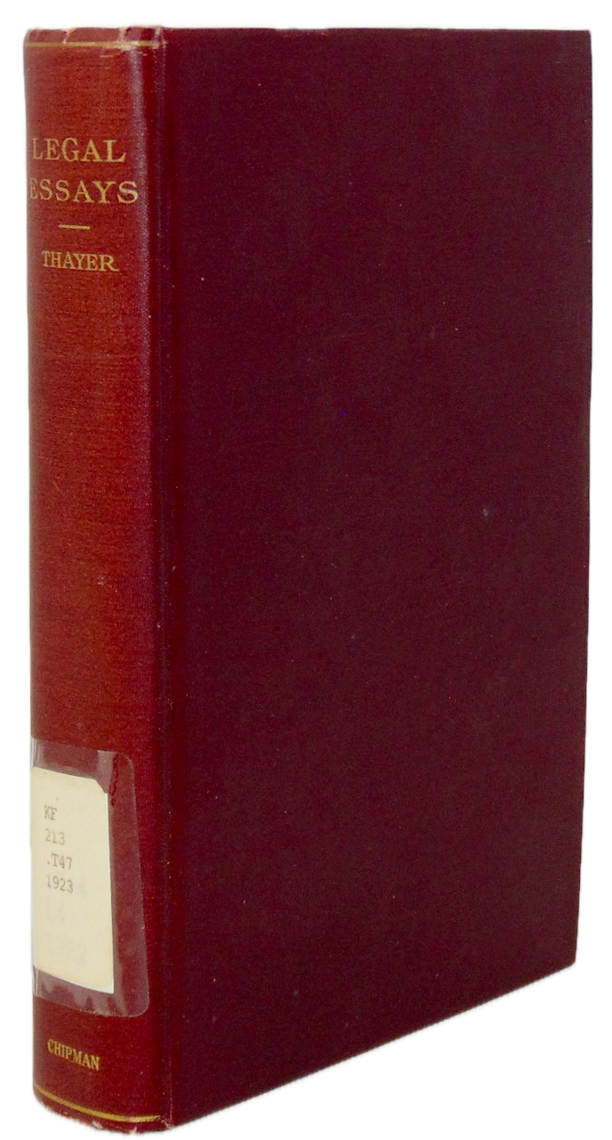 Thayer, James Bradley. Legal Essays