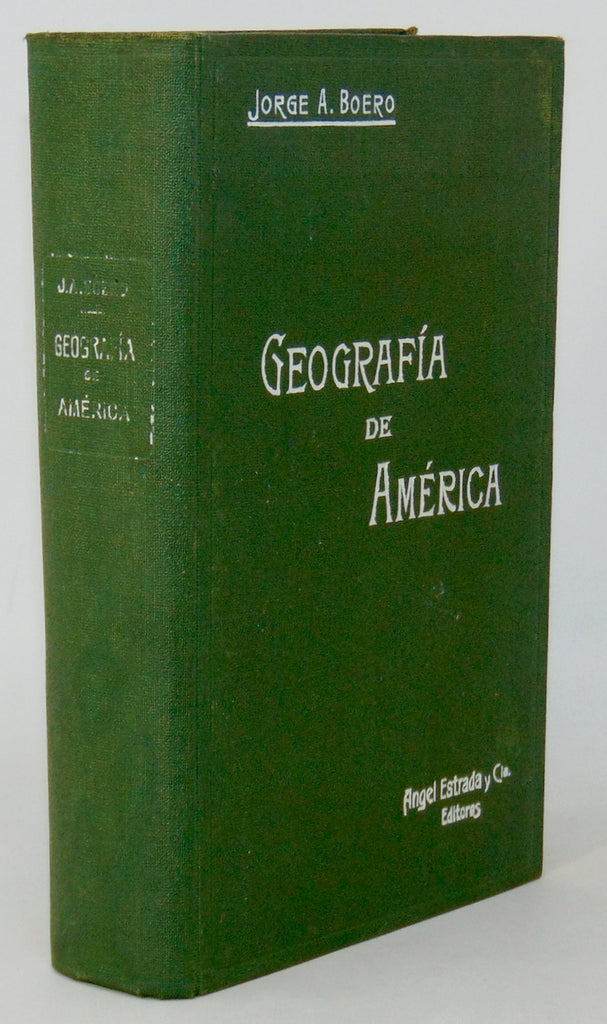 Boero, Jorge A. Geografia de America (1915)