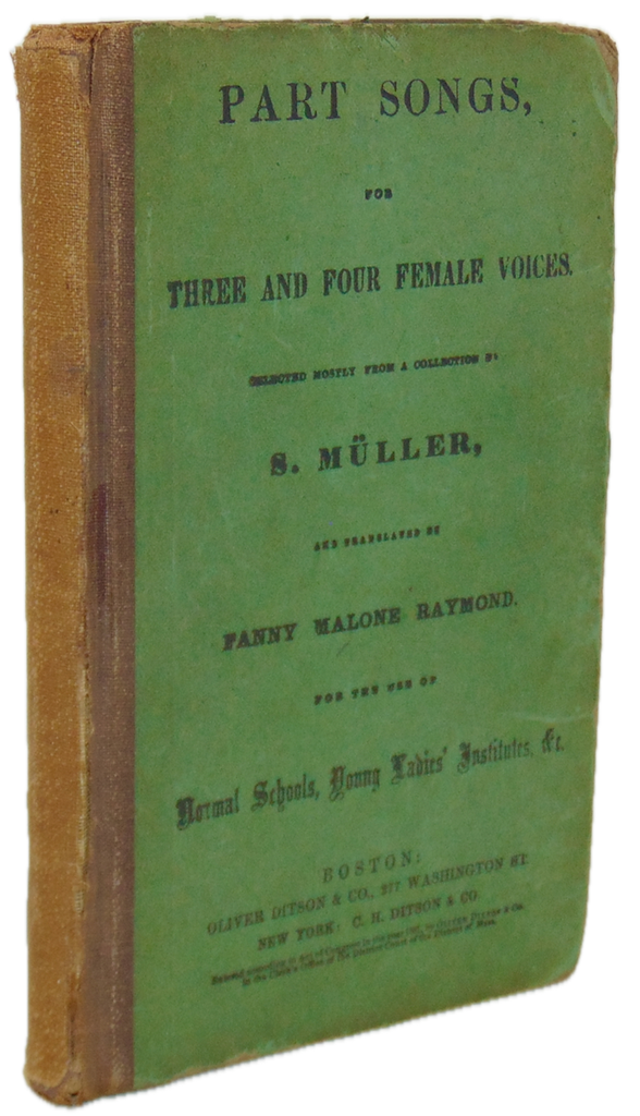 Part Songs, for Three and Four Female Voices from a collection by Müller (1861)