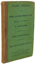 Load image into Gallery viewer, Part Songs, for Three and Four Female Voices from a collection by Müller (1861)