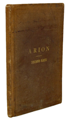 Arion: A Collection of Four-Part Songs for Male Voices (1862)