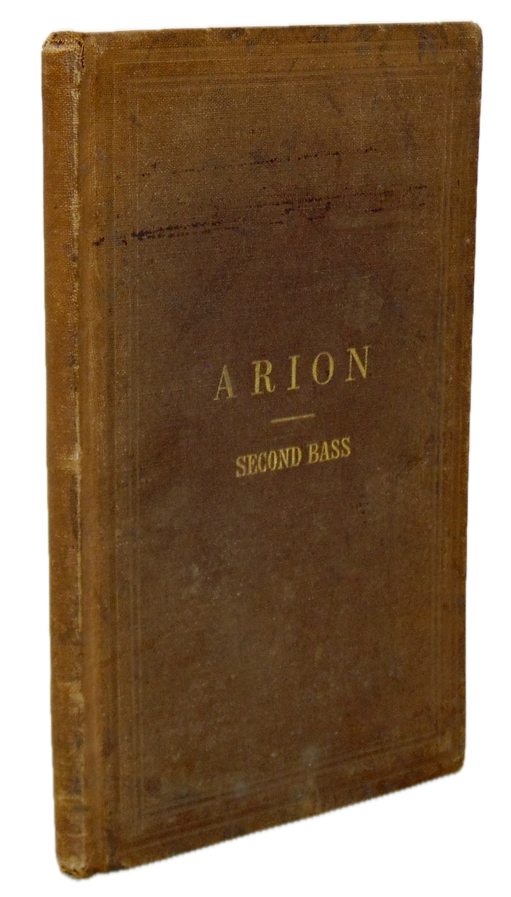 Arion: A Collection of Four-Part Songs for Male Voices (1862)