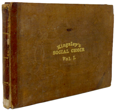 The Social Choir: Designed for a Class Book, or the Domestic Circle, Vol. I.
