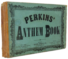 Load image into Gallery viewer, Perkins&#39; Anthem Book: A Collection of New Music for Religious Service (1874)