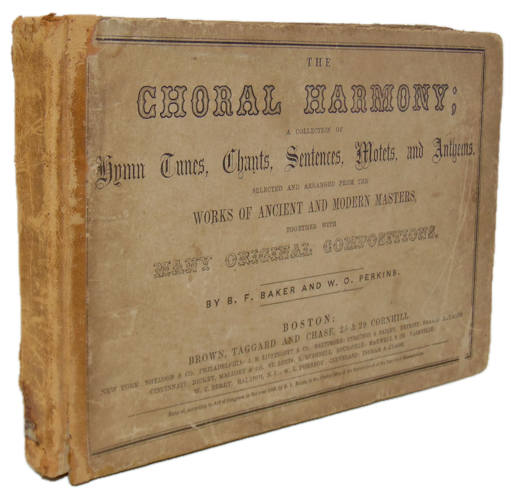 The Choral Harmony: A Collection of Hymn Tunes, Chants, Sentences, &c. (1859)