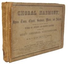 Load image into Gallery viewer, The Choral Harmony: A Collection of Hymn Tunes, Chants, Sentences, &amp;c. (1859)