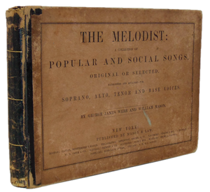 Mason & Webb.  The Melodist; a Collection of Popular and Social Songs