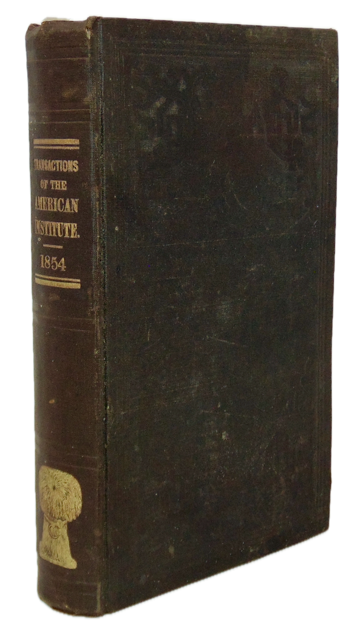 1854 Science & Agriculture Reports, Inventions, NYC American Institute