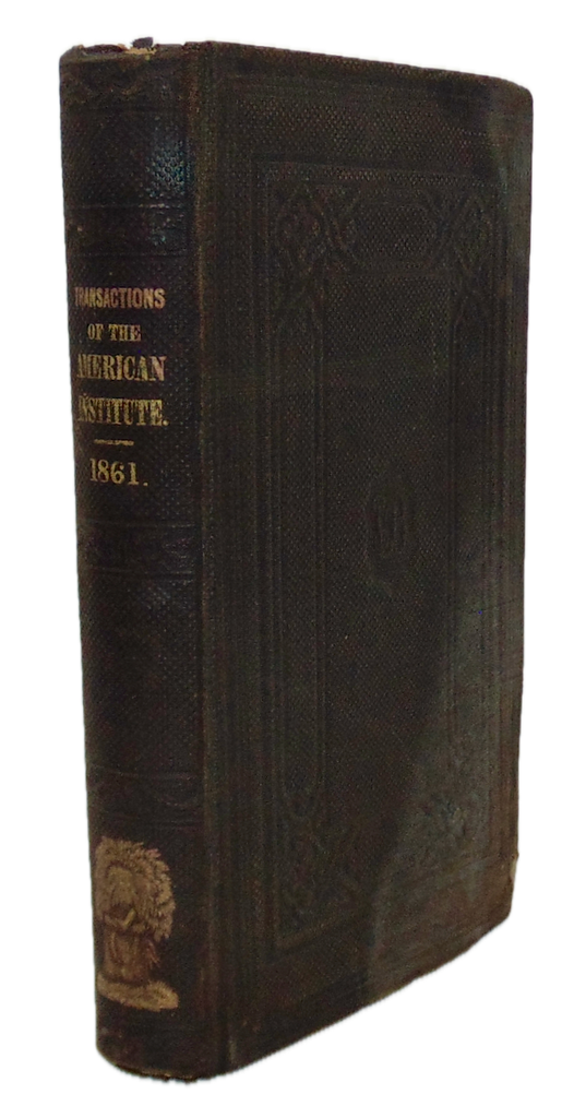 American Institute of the City of New-York for the years 1861 & 1862 agriculture