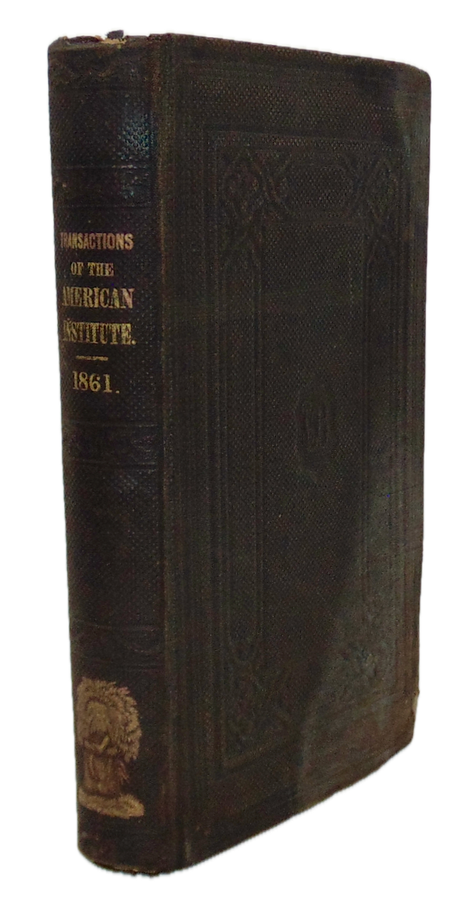 American Institute of the City of New-York for the years 1861 & 1862 agriculture