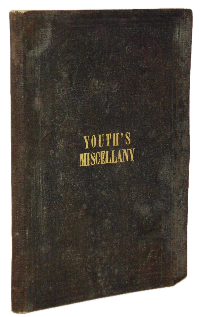 The Youth's Miscellany for the Spiritual Advancement of the Young of all Classes