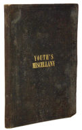 The Youth's Miscellany for the Spiritual Advancement of the Young of all Classes