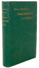 Load image into Gallery viewer, A Critical History of Sunday Legislation, Seventh Day Baptist Author (1888)