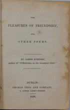 Load image into Gallery viewer, M&#39;Henry. The Pleasures of Friendship, and other poems, Irish American writer