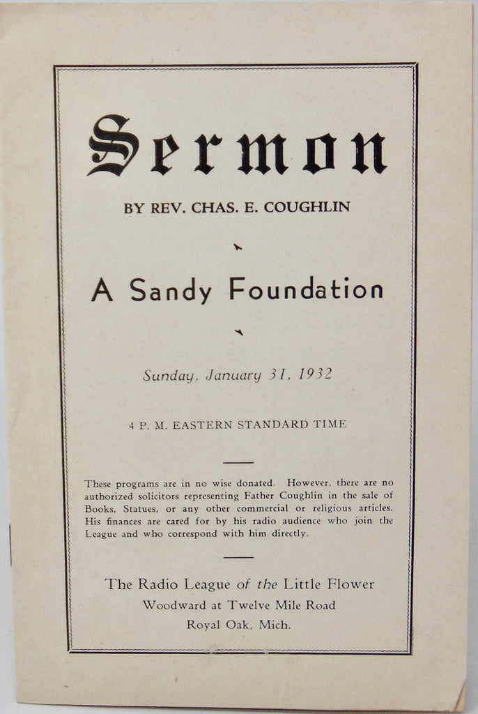 Radio Priest Charles Coughlin 1932 Sermon: A Sandy Foundation