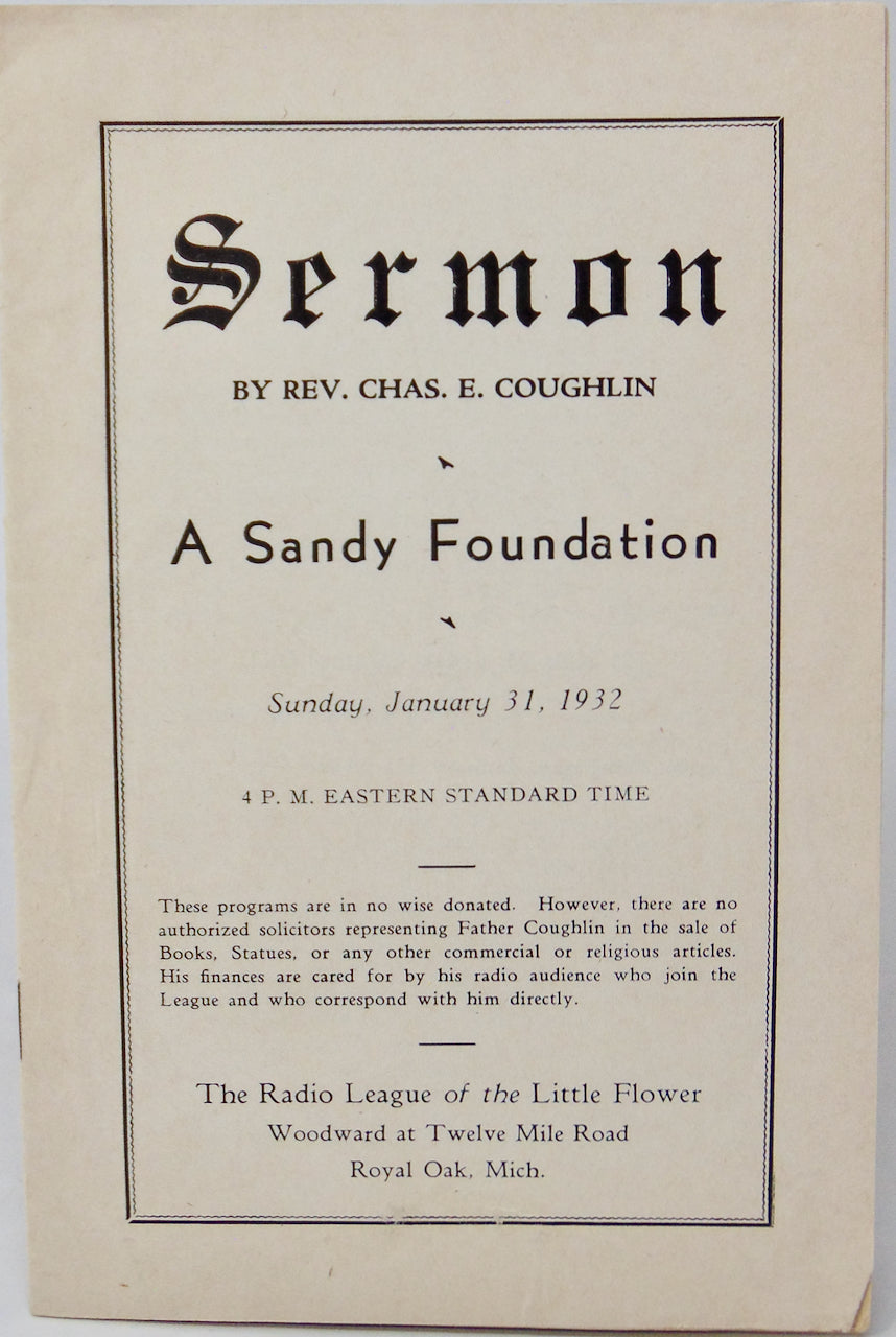 Radio Priest Charles Coughlin 1932 Sermon: A Sandy Foundation