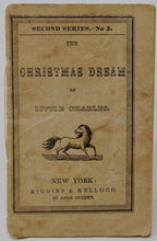 Load image into Gallery viewer, [CHAPBOOK] The Christmas Dream of Little Charles