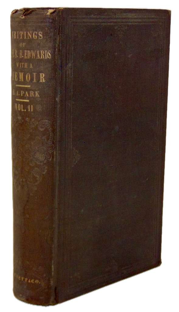 Writings of Professor B. B. Edwards 1853, Vol. II. Essays, Addresses & Lectures