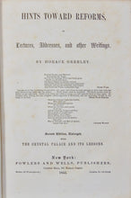 Load image into Gallery viewer, Horace Greeley.  Hints towards Reforms 1853 Temperance, Abolition of Slavery