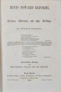 Horace Greeley.  Hints towards Reforms 1853 Temperance, Abolition of Slavery