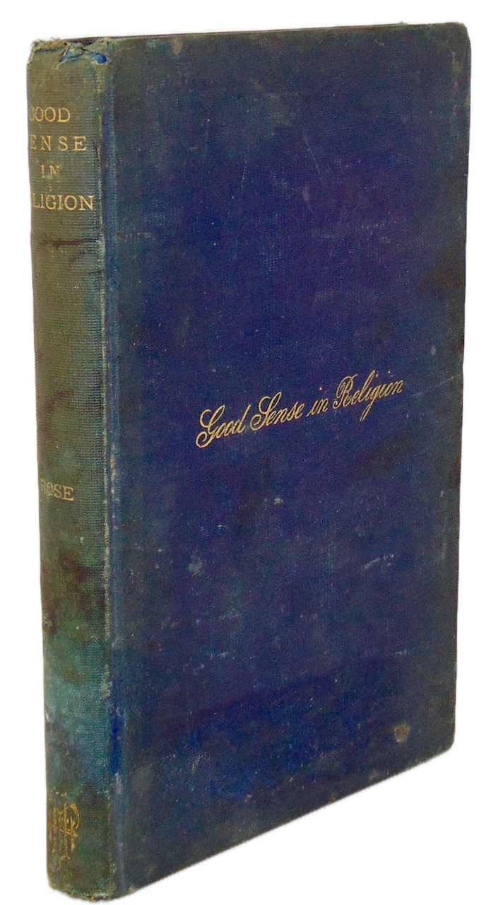Good Sense in Religion: Eleven Lectures, Universalist Liberalism