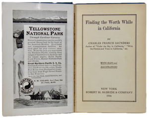 Finding the Worth While in California 1916 Travel First Edition
