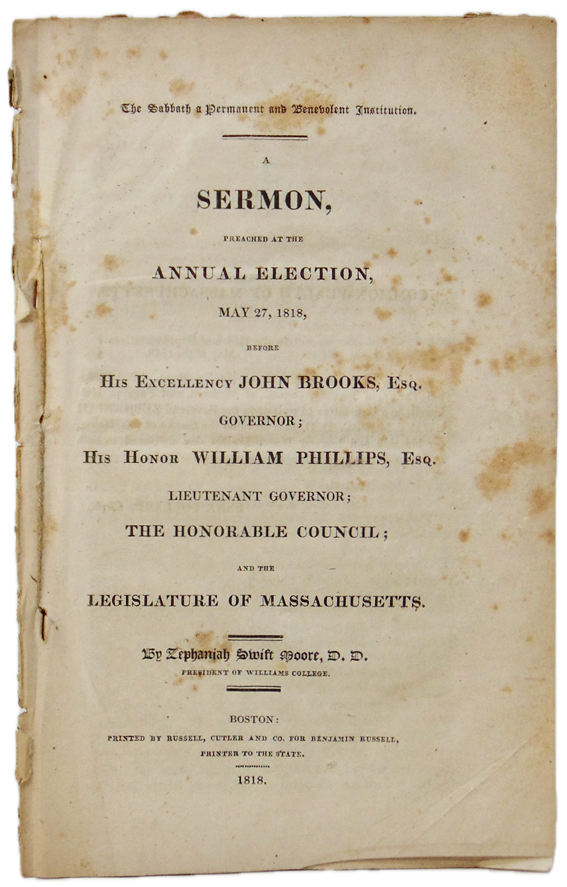 The Sabbath a Permanent and Benevolent Institution 1818 Election Sermon